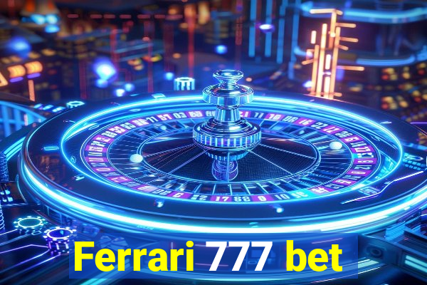 Ferrari 777 bet